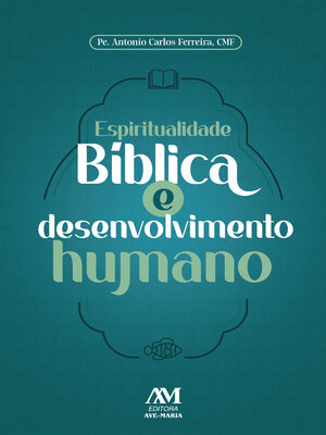 cover image of Espiritualidade bíblica e desenvolvimento humano